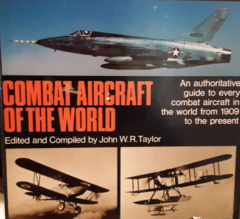 Combat Aircraft of the World - The First Complete, Authoratative, Fully-Illustrated Guide To Combat Aircraft - Wide World Maps & MORE! - Book - Wide World Maps & MORE! - Wide World Maps & MORE!