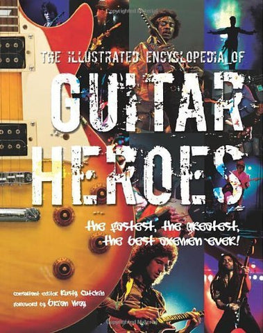 Illustrated Encyclopedia of Guitar Heroes (2008-08-01) - Wide World Maps & MORE!