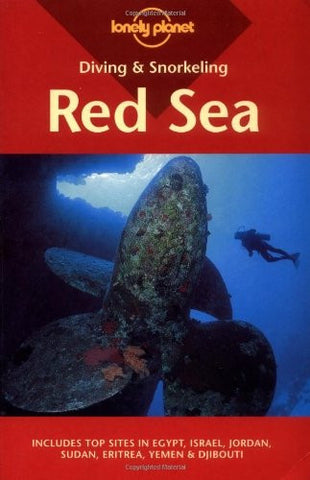 Diving & Snorkeling Red Sea: Includes Top Sites in Egypt, Israel, Jordan, Sudan, Eritrea, Yemen & Djibouti (Lonely Planet Diving & Snorkeling Red Sea) - Wide World Maps & MORE! - Book - Lonely Planet - Wide World Maps & MORE!