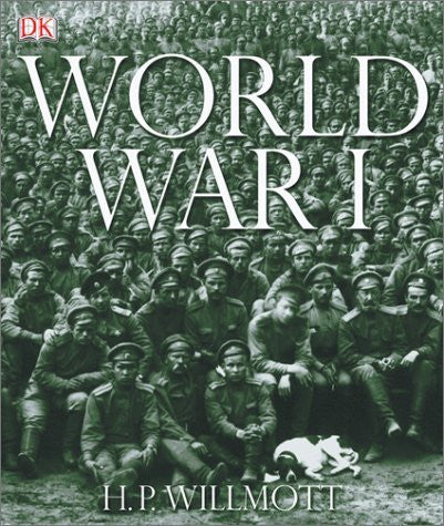 World War I - Wide World Maps & MORE! - Book - Brand: DK ADULT - Wide World Maps & MORE!