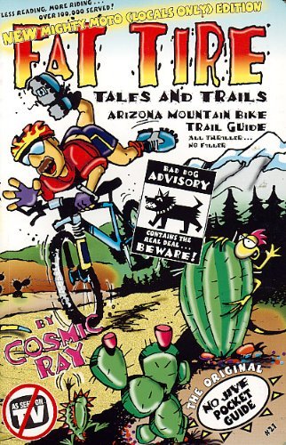 Fat Tire Tales & Trails: Arizona Mountain Bike Trail Guide - Wide World Maps & MORE!