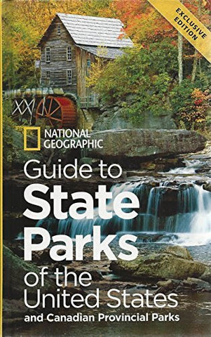 National Geographic Guide to State Parks of the United States and Canadian Provincial Parks - Wide World Maps & MORE! - Book - Wide World Maps & MORE! - Wide World Maps & MORE!