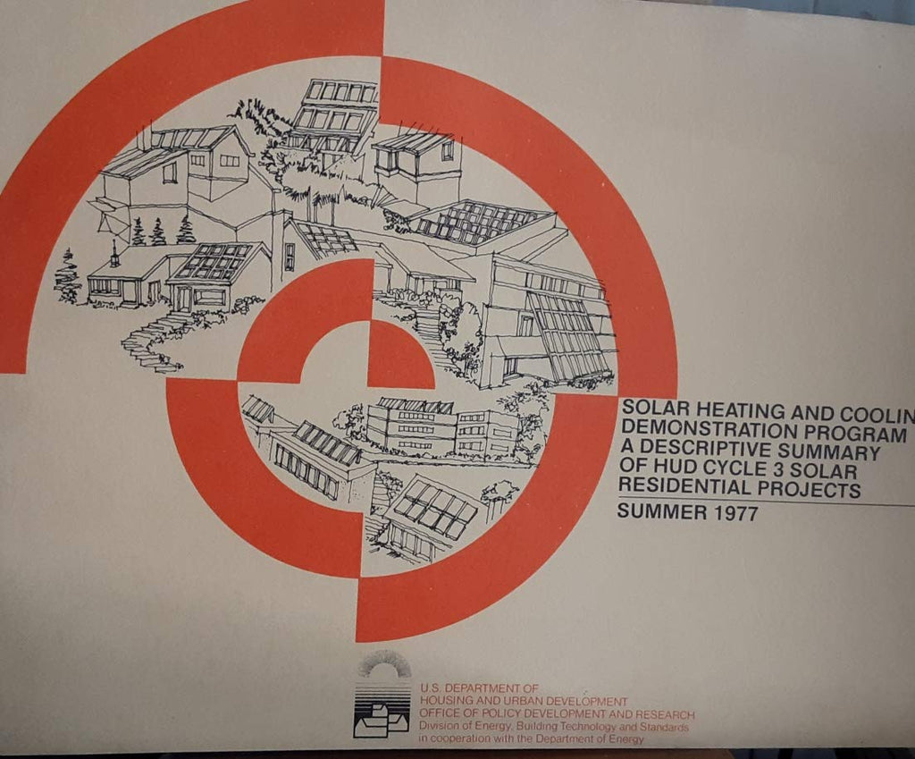 Solar heating and cooling demonstration program : a descriptive summary of HUD cycle 3 solar residential projects (HUD-PDR-230-1) - Wide World Maps & MORE!