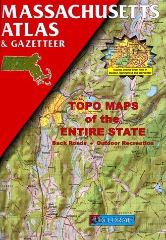 Massachusetts Atlas & Gazetteer by Delorme Mapping Company (1998-11-02) - Wide World Maps & MORE! - Book - Wide World Maps & MORE! - Wide World Maps & MORE!