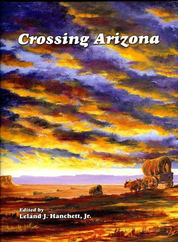 Crossing Arizona - Wide World Maps & MORE! - Book - Wide World Maps & MORE! - Wide World Maps & MORE!