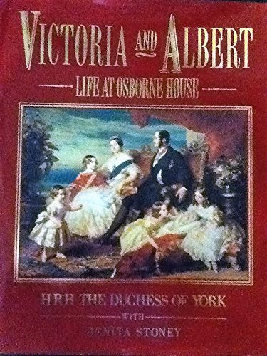 Victoria and Albert: Life at Osborne House - Wide World Maps & MORE!