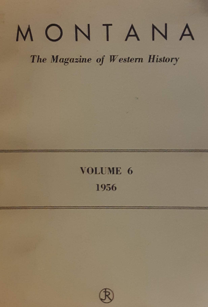 Montana the Magazine of Western History -Spring 1956 - Wide World Maps & MORE! - Book - Wide World Maps & MORE! - Wide World Maps & MORE!