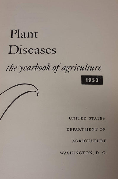 Plant Diseases - The Yearbook Of Agriculture 1953 - Wide World Maps & MORE!