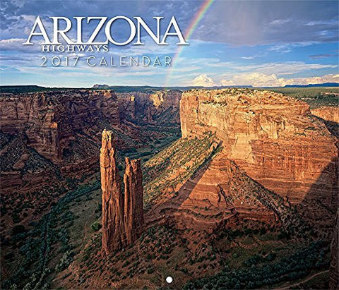 Arizona Highways 2017 Scenic Wall Calendar - Wide World Maps & MORE! - Book - Arizona Highways - Wide World Maps & MORE!