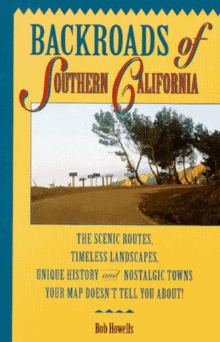 Backroads of Southern California - Wide World Maps & MORE! - Book - Brand: Gulf Publishing Co - Wide World Maps & MORE!