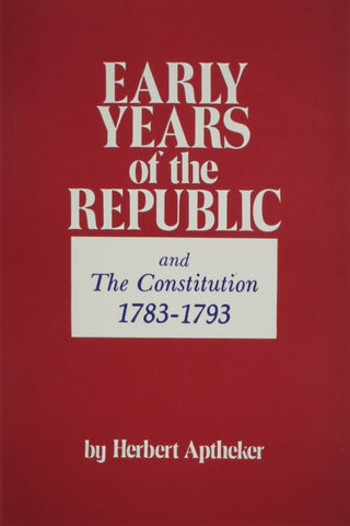 Early Years of the Republic:  from the end of the Revolution to the first administration of Washington (1783-1793) - Wide World Maps & MORE! - Book - Brand: Intl Pub - Wide World Maps & MORE!