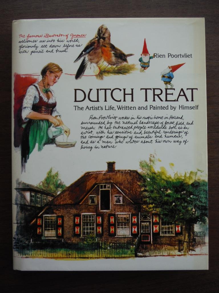 Dutch Treat: The Artist's Life, Written and Painted by Himself Rien Poortvliet and Maria Milne - Wide World Maps & MORE!