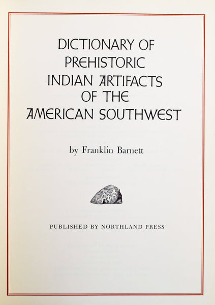 Dictionary of Prehistoric Indian Artifacts of the American Southwest Barnett, Franklin - Wide World Maps & MORE!