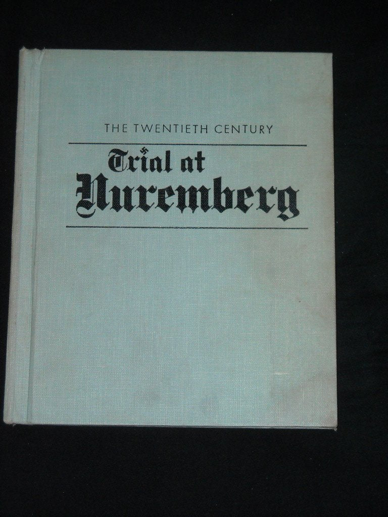 Trial at Nuremberg (The Twentieth Century) - Wide World Maps & MORE! - Book - Wide World Maps & MORE! - Wide World Maps & MORE!