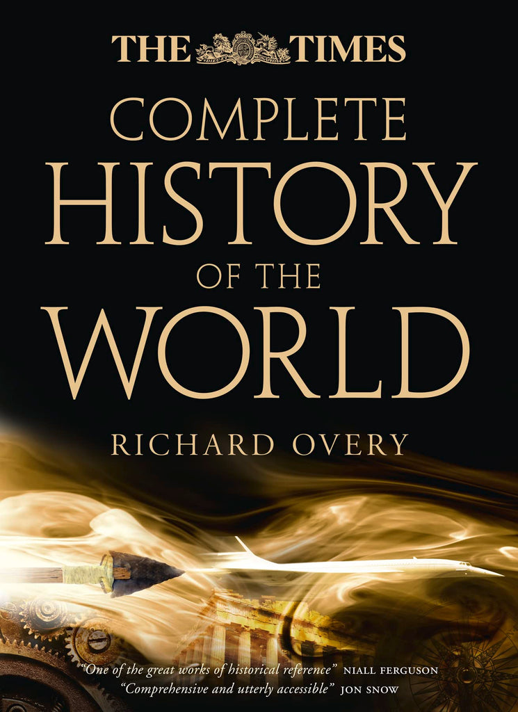 Complete History of the World. Edited by Geoffrey Barraclough [Hardcover] Richard J. Overy - Wide World Maps & MORE!
