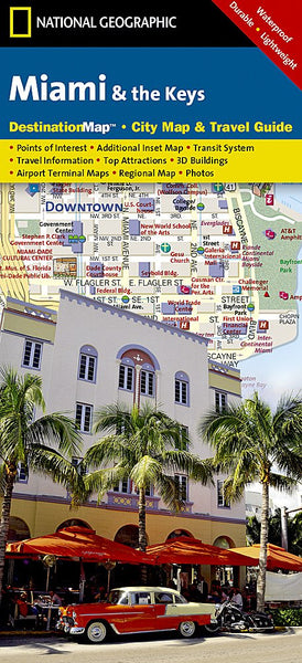 Miami and the Keys (National Geographic Destination City Map) - Wide World Maps & MORE! - Map - National Geographic Maps - Wide World Maps & MORE!