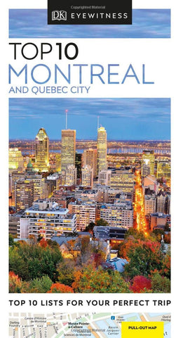 Top 10 Montreal and Quebec City (DK Eyewitness Travel Guide) - Wide World Maps & MORE! - Book - Wide World Maps & MORE! - Wide World Maps & MORE!
