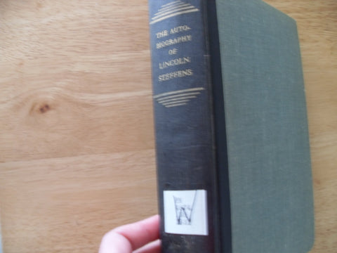 THE AUTOBIOGRAPHY OF LINCOLN STEFFENS. [Complete in One Volume] - Wide World Maps & MORE! - Book - Wide World Maps & MORE! - Wide World Maps & MORE!