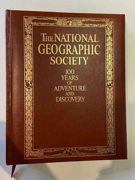 The National Geographic Society 100 Years of Adventure and Discovery [Leather Bound] C.D.B. Bryan - Wide World Maps & MORE!
