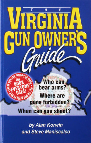 The Virginia Gun Owner's Guide - 8th Edition - Wide World Maps & MORE!