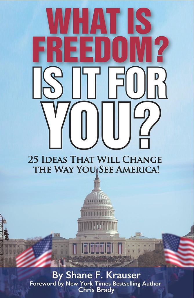 What Is Freedom? Is It for You? (25 Ideas That Will Change the Way You See America!) - Wide World Maps & MORE!