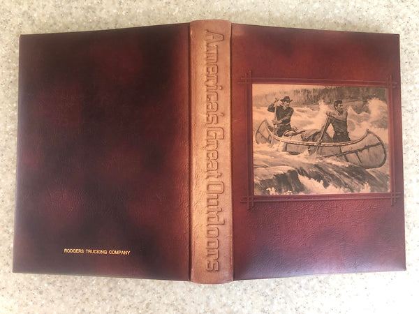 America's Great Outdoors: The Story of the Eternal Romance Between Man and Nature [Leather Bound] Bashline, L. James and Saults, Dan, Illustrated by Harrison, George H. and Harrison, George H. - Wide World Maps & MORE!
