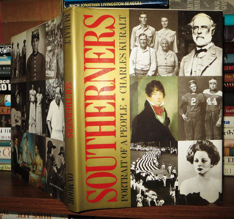Southerners: Portrait of a People Kuralt, Charles and Glusker, Irwin - Wide World Maps & MORE!