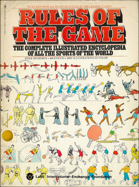 Rules of the Game: The Complete Illustrated Encyclopedia of All the Sports of the World Diagram Group - Wide World Maps & MORE!