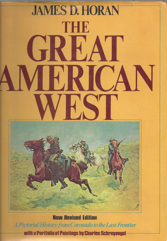 The Great American West [Hardcover] Horan, James D. - Wide World Maps & MORE!