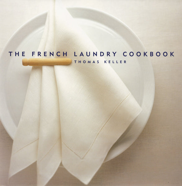 The French Laundry Cookbook (The Thomas Keller Library) - Wide World Maps & MORE!