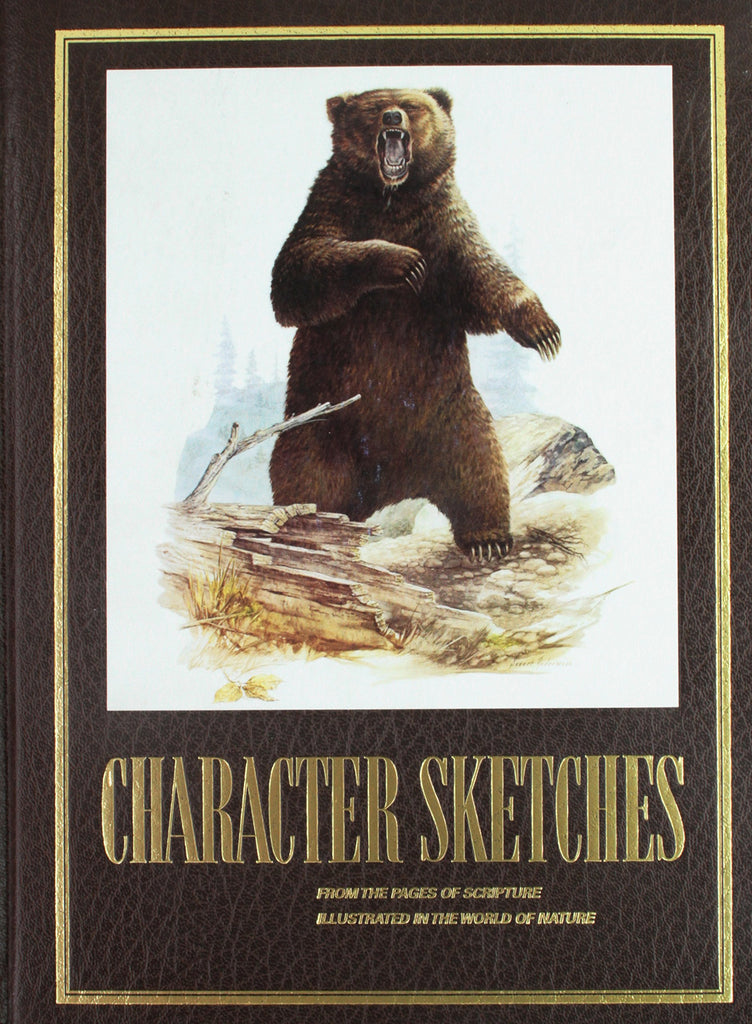 Character Sketches from the Pages of Scripture, Illustrated in the World of Nature, Vol. 1 Institute in Basic Youth Conflicts - Wide World Maps & MORE!