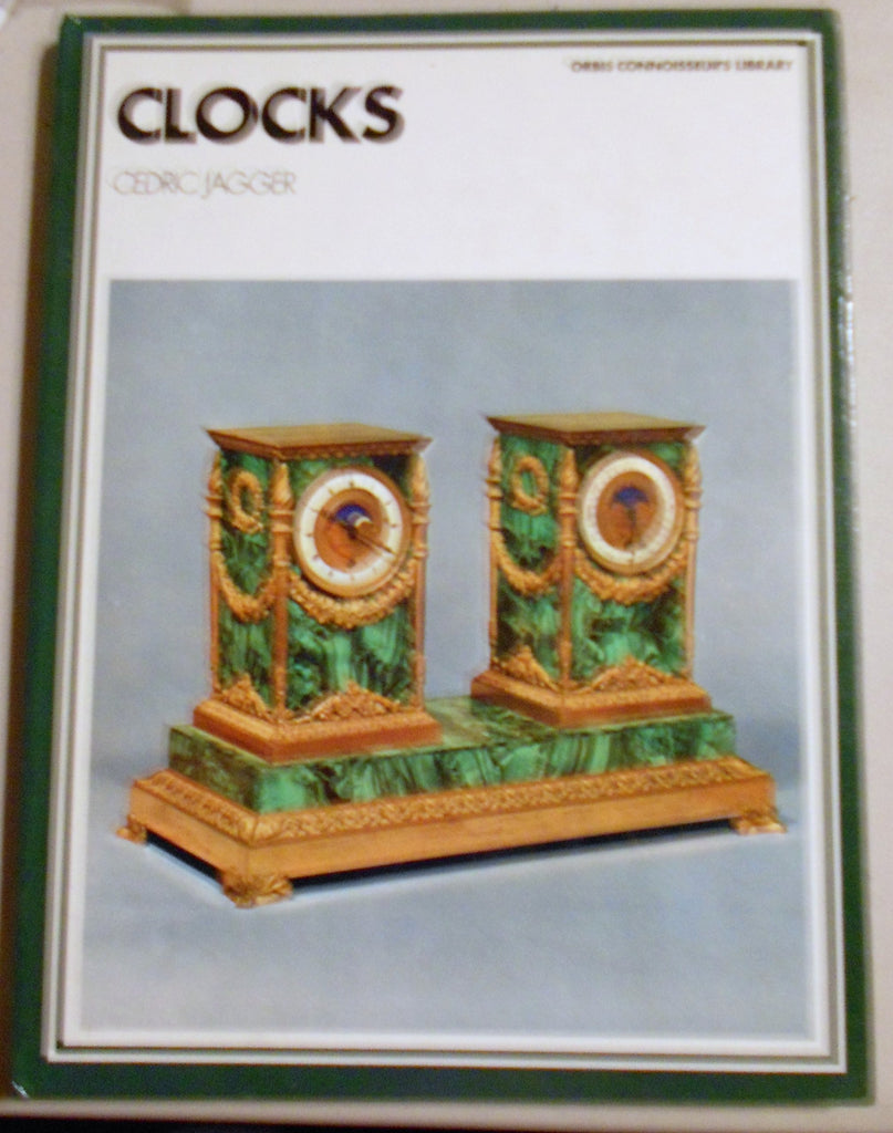 Clocks (Orbis connoisseur's library) [Hardcover] Cedric Jagger - Wide World Maps & MORE!