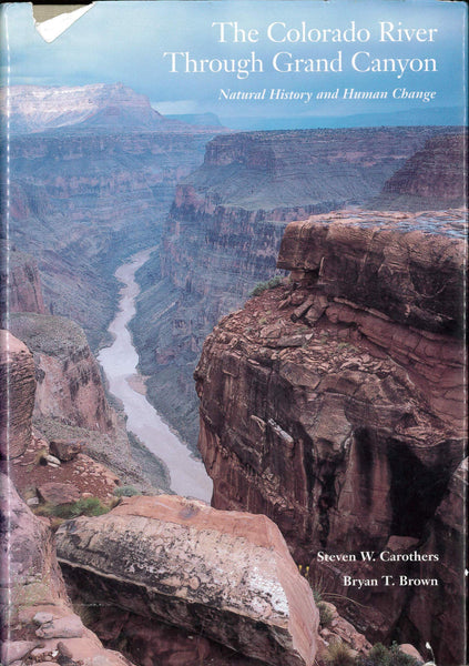 The Colorado River Through Grand Canyon: Natural History and Human Change - Wide World Maps & MORE!
