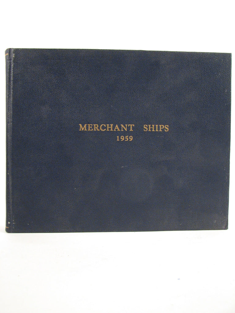 Merchant Ships 1959 [Hardcover] Talbot-Booth, E.C. - Wide World Maps & MORE!
