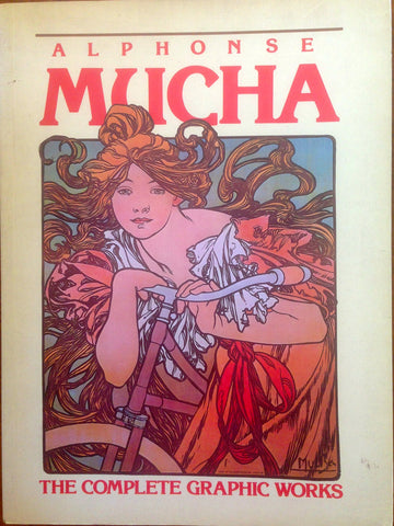 Alphonse Mucha: The Complete Graphic Works - Wide World Maps & MORE!