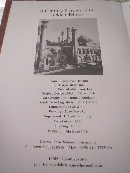 A Century Pictures of the Olden Tehran (From 1871 to 1971) [Hardcover] Daryoosh Tahami and Farshad Abrishami - Wide World Maps & MORE!