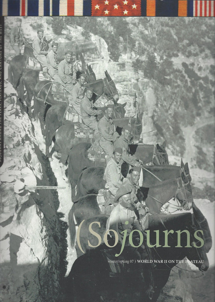 World War II on the Plateau SOJOURNS Winter/Spring 07 (Sojourns among the Peaks, Plateaus and Canyons of the West) - Wide World Maps & MORE! - Book - Wide World Maps & MORE! - Wide World Maps & MORE!