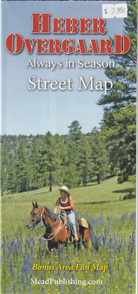 Heber Overgaard Always in Season Street Map [Map] Russell R. Mead and Darla Mead - Wide World Maps & MORE!