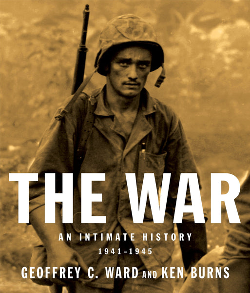 The War: An Intimate History, 1941-1945 - Wide World Maps & MORE! - Book - PBS - Wide World Maps & MORE!