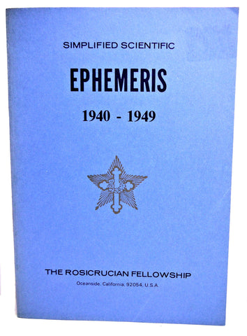 Simplified Scientific Ephemeris 1940-1949 [Paperback] The Rosicrucian Fellowship - Wide World Maps & MORE!