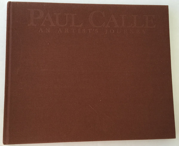 Paul Calle: An Artist's Journey Paul Calle; Pam Hait; James Dean and Ginger Renner - Wide World Maps & MORE!