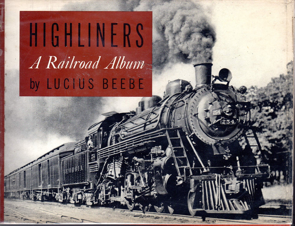 Highliners: A Railroad Album - Wide World Maps & MORE! - Book - Wide World Maps & MORE! - Wide World Maps & MORE!