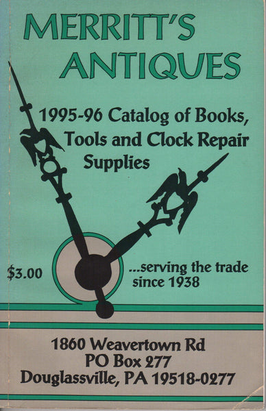 Merritt's Antiques 1995 - 1996 Catalog of Books, Tools and Clock Repair Supplies [Paperback] Merritt's Antiques - Wide World Maps & MORE!