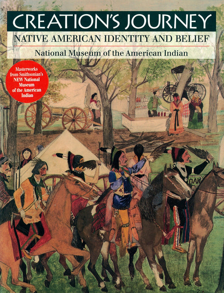 Creation's Journey: Native American Identity and Belief - Wide World Maps & MORE! - Book - Wide World Maps & MORE! - Wide World Maps & MORE!