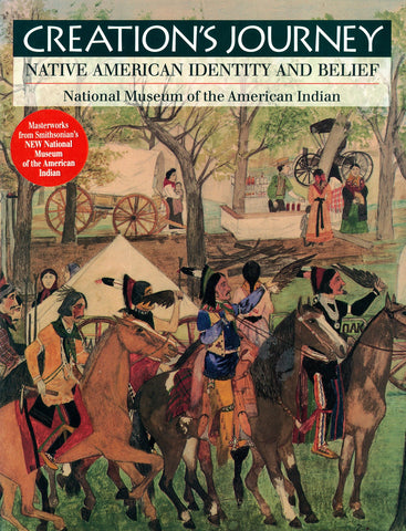 Creation's Journey: Native American Identity and Belief - Wide World Maps & MORE! - Book - Wide World Maps & MORE! - Wide World Maps & MORE!
