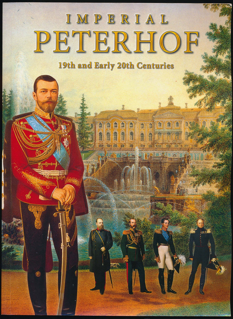 Imperial Peterhof: 19th and Early 20th Centuries - Wide World Maps & MORE!