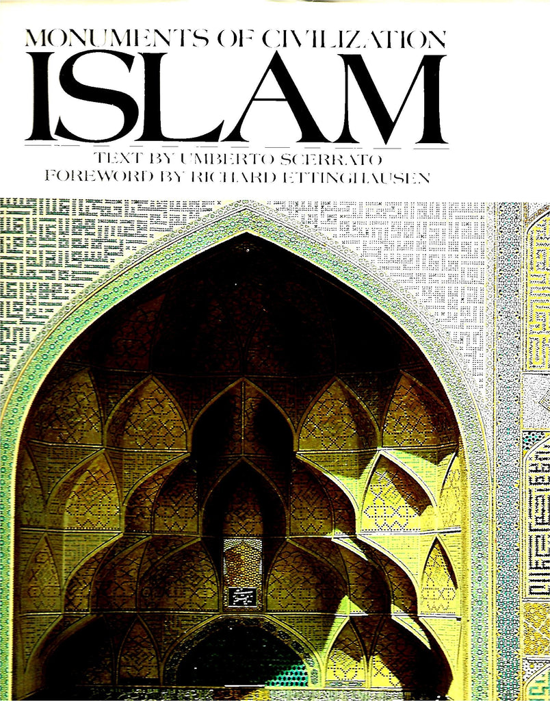 Monuments of Civilization: Islam [Hardcover] umberto-scerrato - Wide World Maps & MORE!