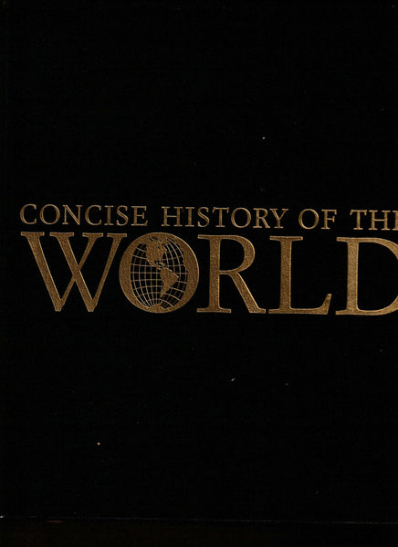 National Geographic Concise History of the World: An Illustrated Time Line (Collectible - Like New) - Wide World Maps & MORE!