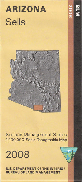 Sells, Arizona 1:100,000-Scale Topo Map Surface Management Status BLM 60×30-Minute Quad - Wide World Maps & MORE!